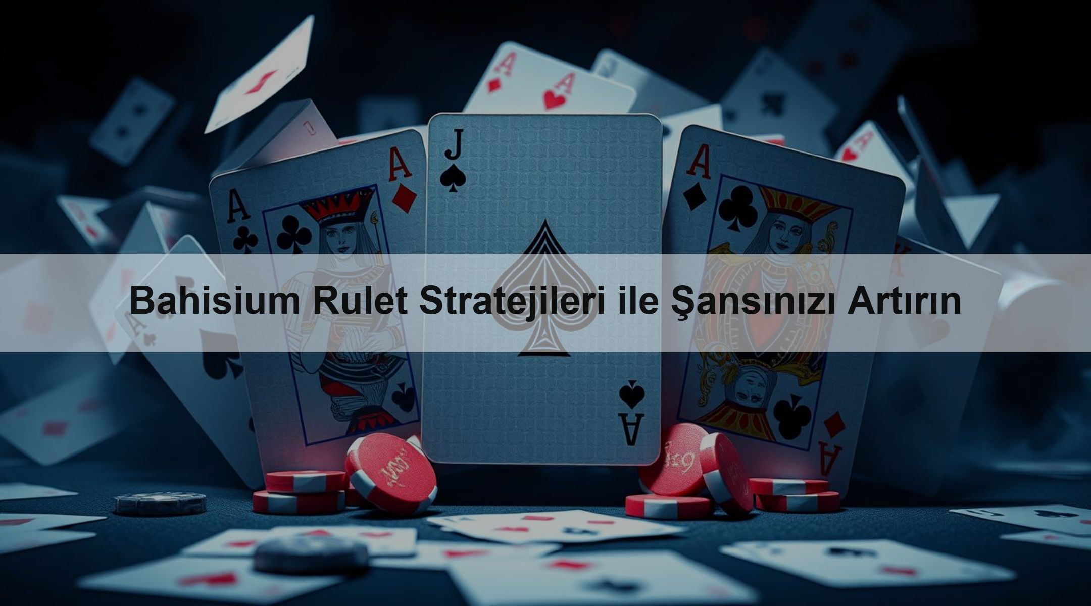 Bahisium Rulet Stratejileri ile Şansınızı Artırın