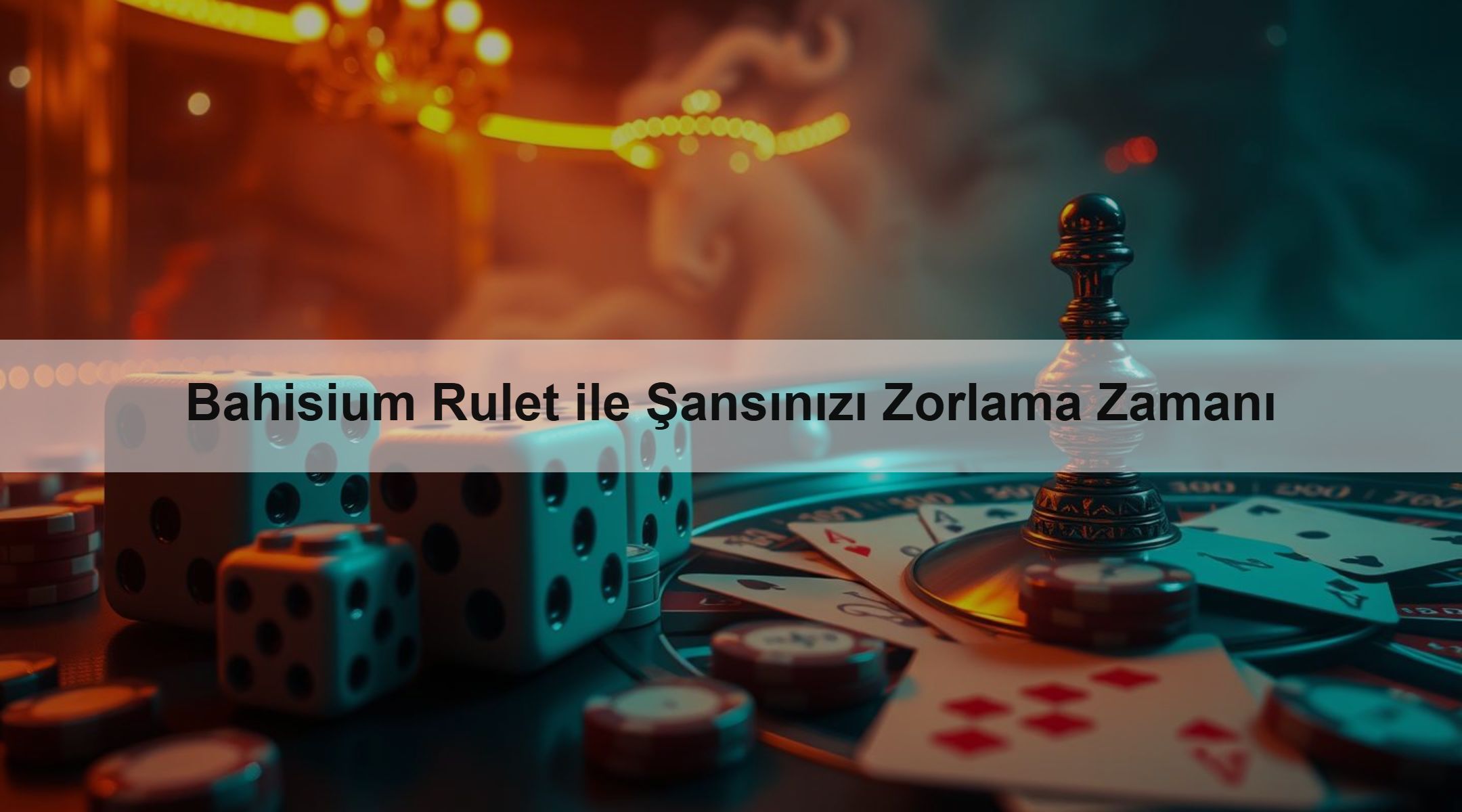 Bahisium Rulet ile Şansınızı Zorlama Zamanı
