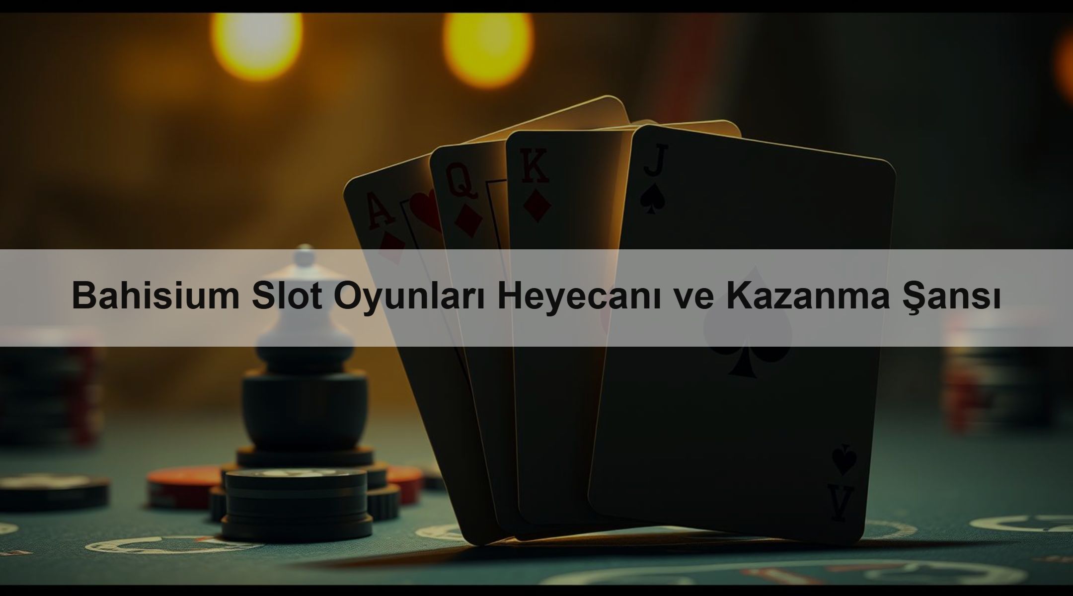 Bahisium Slot Oyunları Heyecanı ve Kazanma Şansı