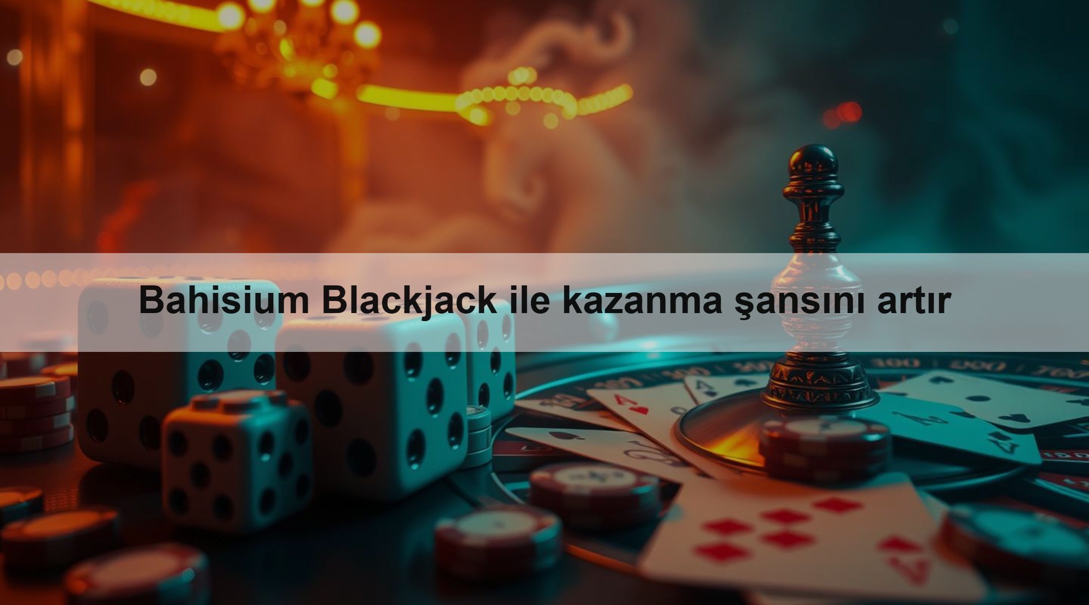 Bahisium Blackjack ile kazanma şansını artır